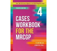 Ellen Welch Jennifer Cases Workbook for the MRCGP, fourth ed (Copertina rigida)