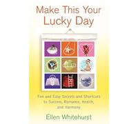 Ellen Whitehurst Make This Your Lucky Day (Tascabile)