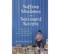 Ellen Wiles Saffron Shadows and Salvaged Scripts (Copertina rigida)