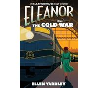 Ellen Yardley Eleanor and the Cold War (Tascabile)