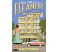Ellen Yardley Eleanor and the South Beach Murders (Copertina rigida)