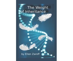 Ellen Zaroff The Weight of Inheritance (Tascabile)