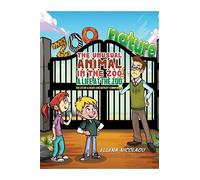 Ellena Nicolaou The Unusual Animal in the Zoo: A Life at the Zoo (Tascabile)