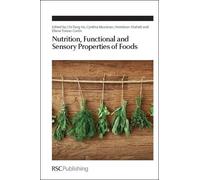 Ellene Tratras Nutrition, Functional and Sensory Properties (Copertina rigida)