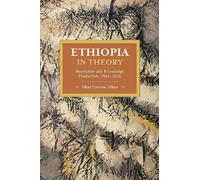 Elleni Centime Zeleke Ethiopia in Theory (Tascabile) Historical Materialism