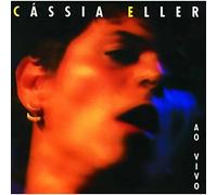 Eller, Cassia - Ao Vivo