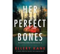 Ellery a Kane Her Perfect Bones (Tascabile) Rockwell and Decker
