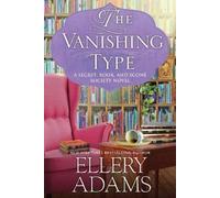 Ellery Adams The Vanishing Type (Tascabile)