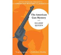 Ellery Queen The American Gun Mystery (Tascabile) American Mystery Classic
