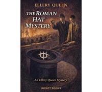Ellery Queen The Roman Hat Mystery (Tascabile) Ellery Queen Mysteries