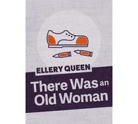 Ellery Queen There Was an Old Woman (Tascabile)
