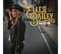 Elles Bailey Road I Call Home (CD) Album