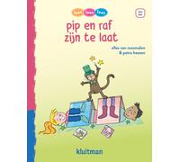 Elles van Roosmalen Petra Pip en Raf zijn te laat (Lees lees (Copertina rigida)