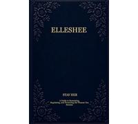 ELLESHEE: Stay Her: A Guide to Remaining, Regulating, and Protecting the Woman You Became