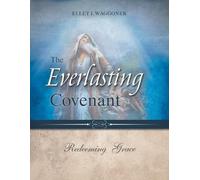 Ellet J Waggoner The Everlasting Covenant (Tascabile)