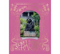 Elli Ioannou The Secret Gardens of Paris (Copertina rigida)