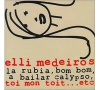 Elli Medeiros - Toi mon toit - Best of