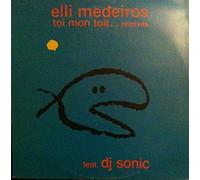 Elli Medeiros - Toi Mon Toit (Remixes)