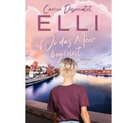 ELLI: Wo das Meer beginnt