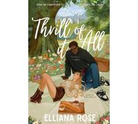 Elliana Rose For The Thrill of It All (Tascabile) Sparks Fly