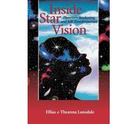 Ellias Lonsdale Inside Star Vision (Tascabile) Inside Astrology