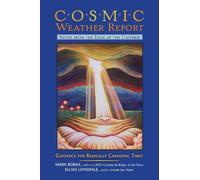 Ellias Lonsdale Mark Borax Cosmic Weather Report (Tascabile)