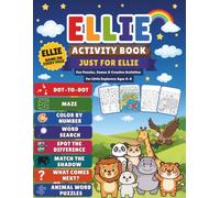 Ellie Activity book: Fun Puzzles, Games & Creative Activities for Little Explorers Ages 4-6