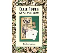 Ellie Adder - Of All the Places