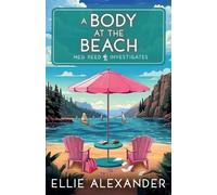 Ellie Alexander A Body at the Beach (Tascabile) Meg Reed Investigates