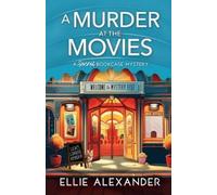 Ellie Alexander A Murder at the Movies (Tascabile) Secret Bookcase Mystery