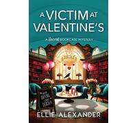 Ellie Alexander A Victim at Valentine's (Tascabile) Secret Bookcase Mystery