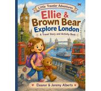 Ellie and Brown Bear Explore London