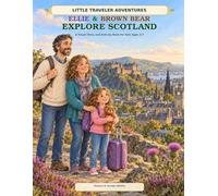 Ellie and Brown Bear Explore Scotland