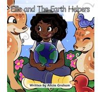 Ellie and The Earth Helpers