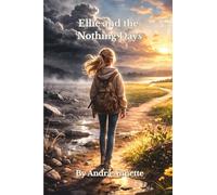 Ellie and the Nothing Days