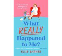Ellie Barker What Really Happened to Me (Tascabile) Next Chapter Collection