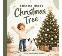 Ellie Bell Eddie and Bobo's Christmas Tree (Tascabile)