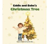 Ellie Bell Eddie and Bobo's Christmas Tree (Tascabile)
