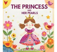 Ellie Bell The Princess and Her Pearls (Tascabile)