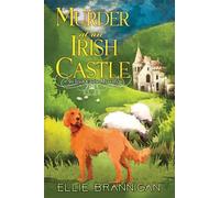 Ellie Brannigan Murder at an Irish Castle (Tascabile)