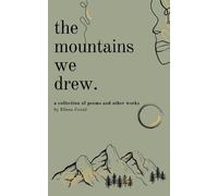 Ellie Coxall The Mountains We Drew (Tascabile)