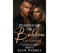 Ellie Daniels Desired by the Bratva Lieutenant (Tascabile) Volkov Bratva