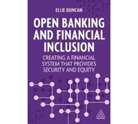 Ellie Duncan Open Banking and Financial Inclusion (Tascabile)