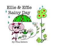 Ellie & Effie Rainy Day