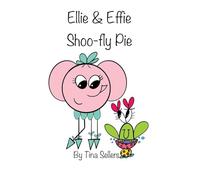 Ellie & Effie Shoo-fly Pie