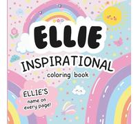 Ellie Inspirational Coloring Book: Personalized Just for Ellie - Ellie's Name Appears on Every Coloring Page