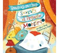 Ellie J Woods Buenas noches Swampy, el Pequeño Monstruo (Tascabile)