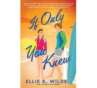 Ellie K Wilde If Only You Knew (Tascabile) Oakwood Bay