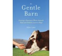 Ellie Laks My Gentle Barn (Copertina rigida)