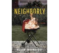 Ellie Monago Neighborly (Tascabile)